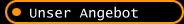 Unser Angebot